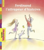 Ferdinand l attrapeur d histoires