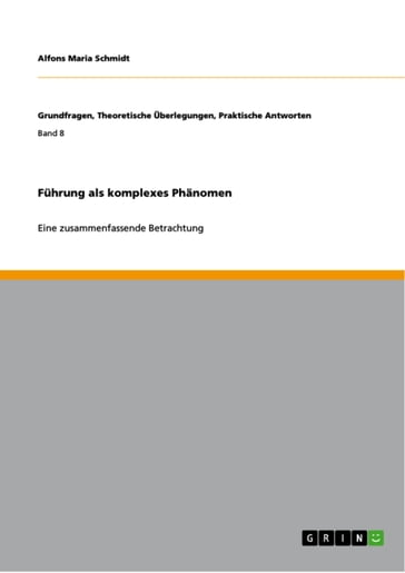 Führung als komplexes Phänomen - Alfons Maria Schmidt