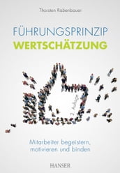 Führungsprinzip Wertschätzung