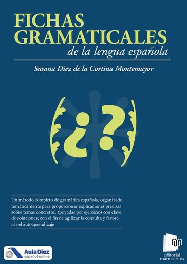 Fichas gramaticales de la lengua española - Susana Diez de la Cortina Montemayor