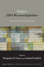 Fichte s 1804 Wissenschaftslehre