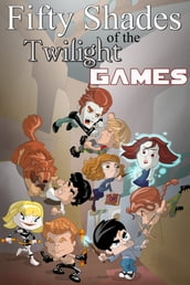 Fifty Shades of the Twilight Games