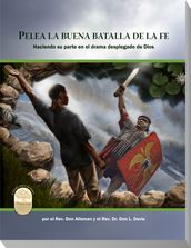 Fight the Good Fight of Faith (Spanish Edition)