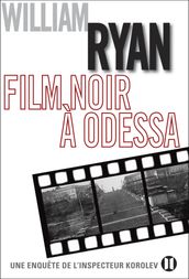 Film noir à Odessa