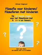 Filosofie voor kinderen / Filosoferen met kinderen