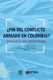 Fin del conflicto armado en Colombia?