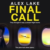 Final Call: An unputdownable must-read psychological crime thriller