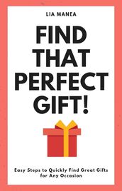 Find That Perfect Gift!