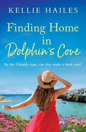 Finding Home in Dolphin s Cove