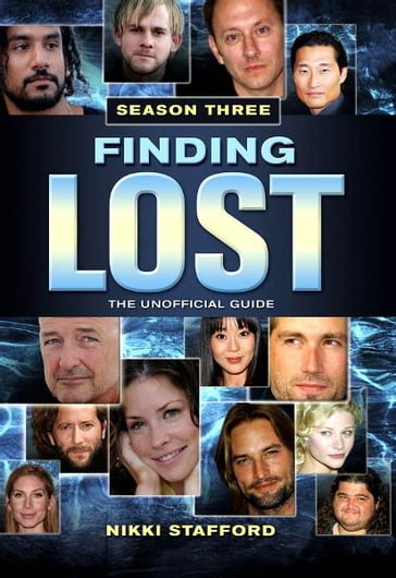 Finding Lost - Season Three - Nikki Stafford