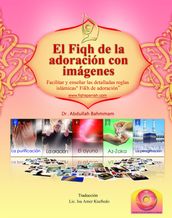 Fiqh Al-Ebadat (Spanish Edition)