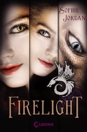 Firelight - Die komplette Trilogie (Band 1-3)