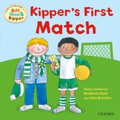 First Experiences with Biff, Chip and Kipper: At the Match