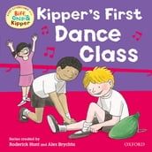 First Experiences with Biff, Chip and Kipper: At the Dance Class