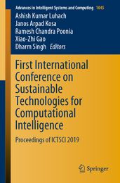 First International Conference on Sustainable Technologies for Computational Intelligence