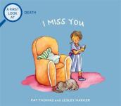 A First Look At: Death: I Miss You