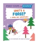 First Steps in Science: What s a Force?