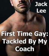 First Time Gay: Tackled by My Coach