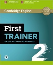 First trainer. Level B2. Six practice tests. Student s book with Answers. Per le Scuole superiori. Con espansione online. Con File audio per il download