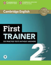 First trainer level. Student s book without answers. Per le Scuole superiori-Test&Train. Con e-book