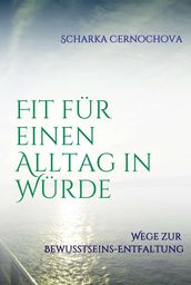 Fit für einen Alltag in Würde