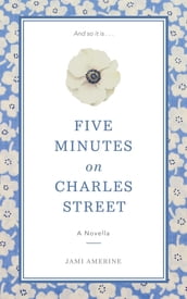 Five Minutes on Charles Street