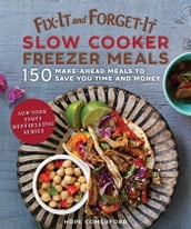 Fix-It and Forget-It Slow Cooker Freezer Meals