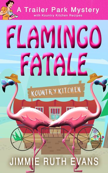 Flamingo Fatale - Jimmie Ruth Evans
