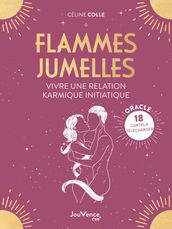 Flammes jumelles : Vivre une relation karmique initiatique