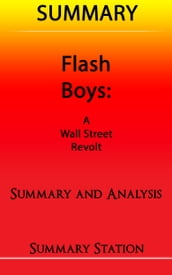Flash Boys: A Wall Street Revolt Summary