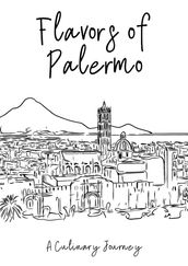 Flavours of Palermo: A Culinary Journey