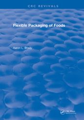 Flexible Packaging Of Foods