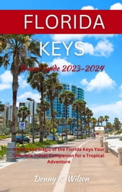 Florida Keys Travel Guide 2023-2024