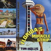 Florida s Miracle Strip