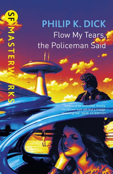 Flow My Tears, The Policeman Said - Philip K Dick