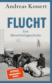 Flucht  Eine Menschheitsgeschichte