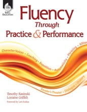 Fluency Through Practice & Performance