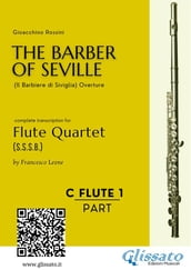 Flute 1: The Barber of Seville for Flute Quartet