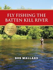 Fly Fishing the Batten Kill River