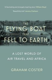 Flying Boat That Fell to Earth