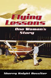 Flying Lessons: One Woman s Story