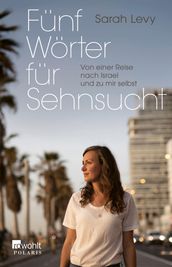 Fünf Wörter für Sehnsucht