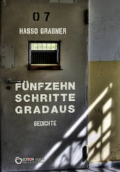 Fünfzehn Schritte gradaus