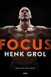 Focus - Henk Grol