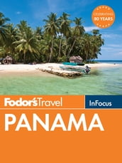 Fodor s In Focus Panama