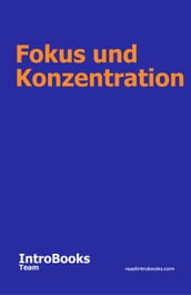 Fokus und Konzentration