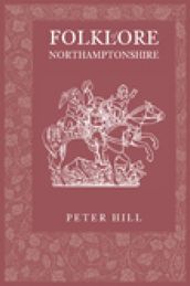 Folklore of Northamptonshire