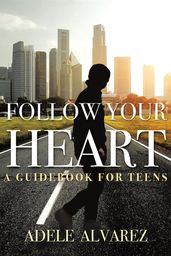 Follow Your Heart