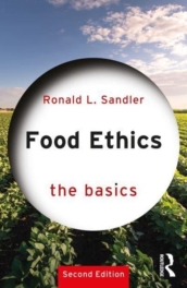 Food Ethics: The Basics