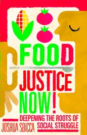 Food Justice Now!